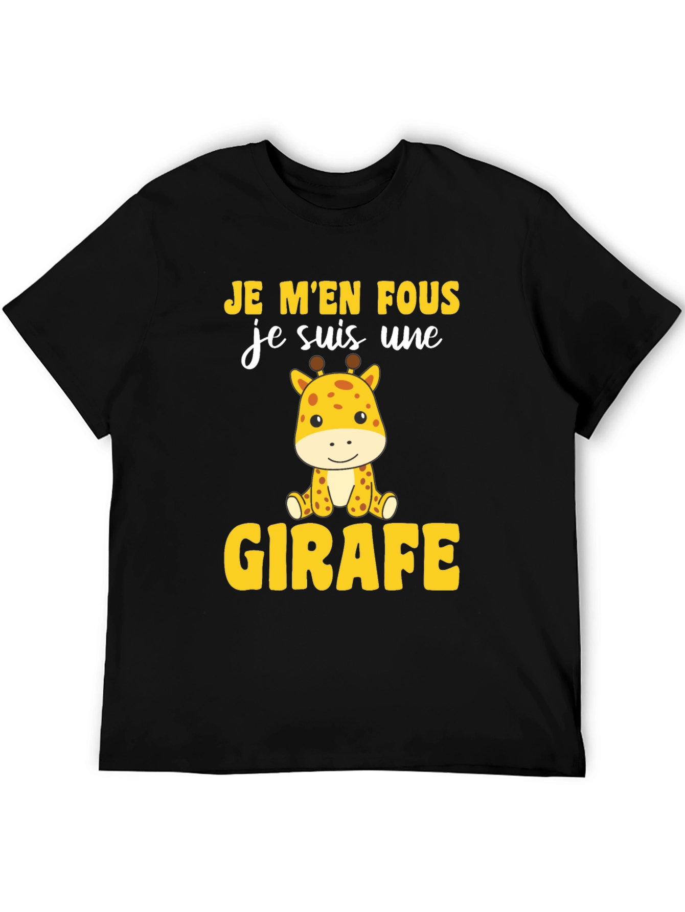 Je Men Fous Giraffe T-Shirt - Funny Animal Tee