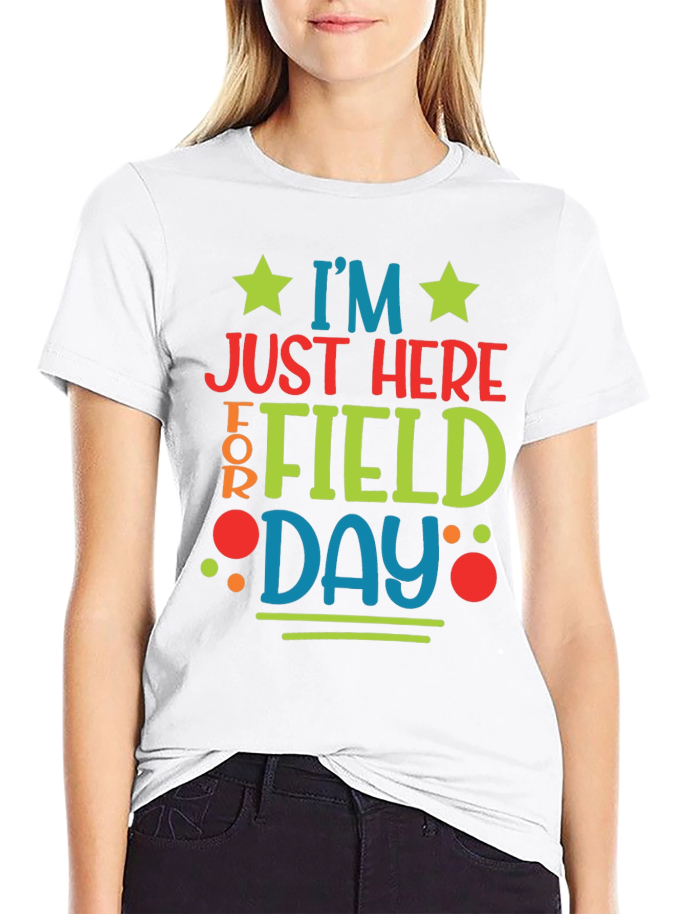 Im Just Here For Field Day T-Shirt