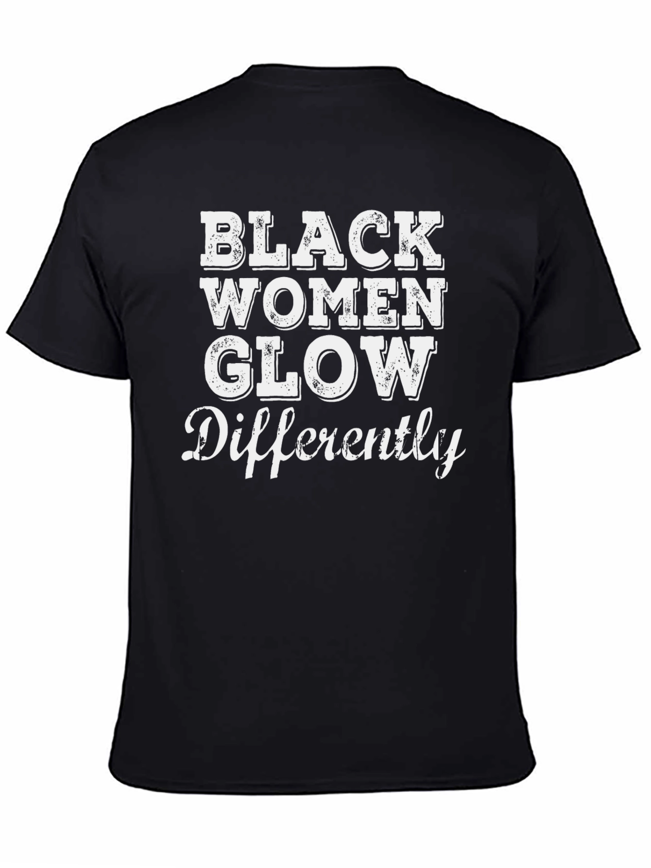 Black Women Glow Differently Graphic T-Shirt