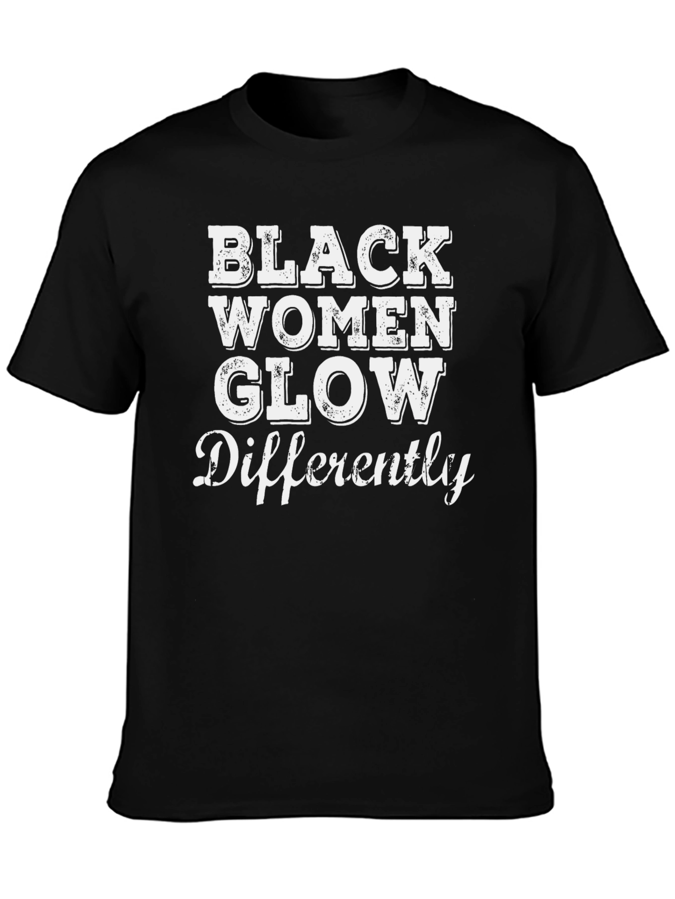 Black Women Glow Differently Graphic T-Shirt