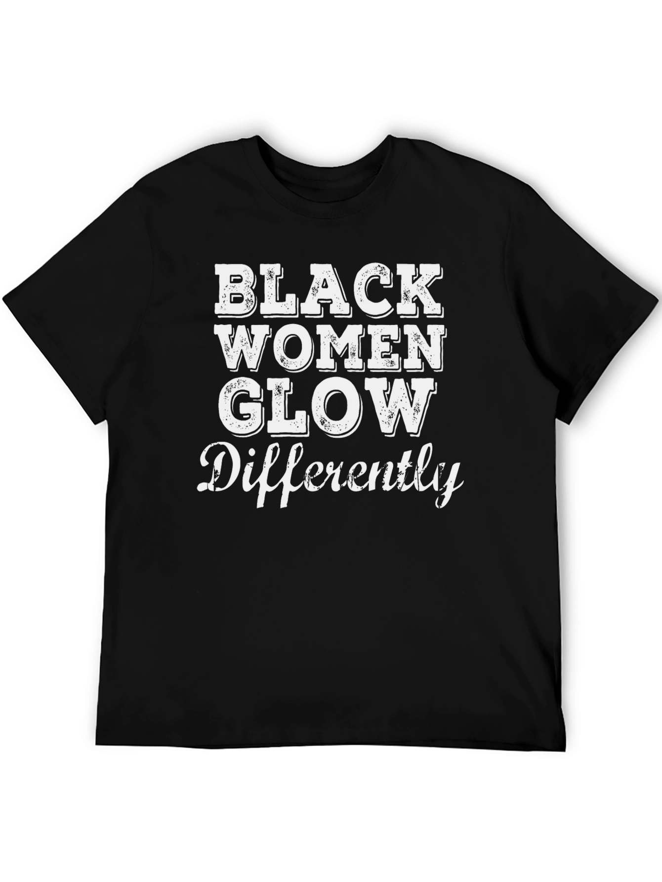Black Women Glow Differently Graphic T-Shirt