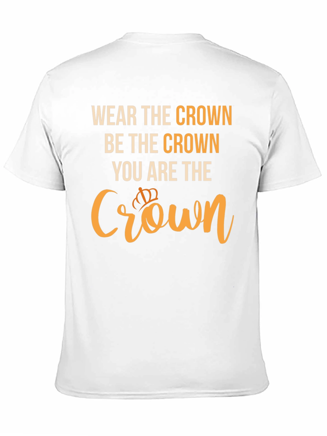 Wear The Crown Graphic Tee