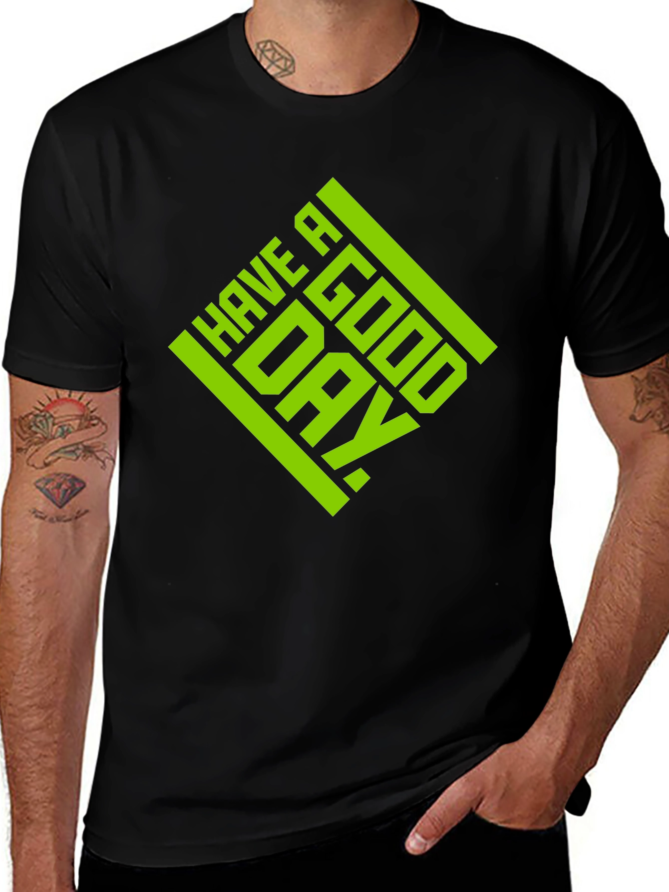 Have A Good Day Graphic T-Shirt