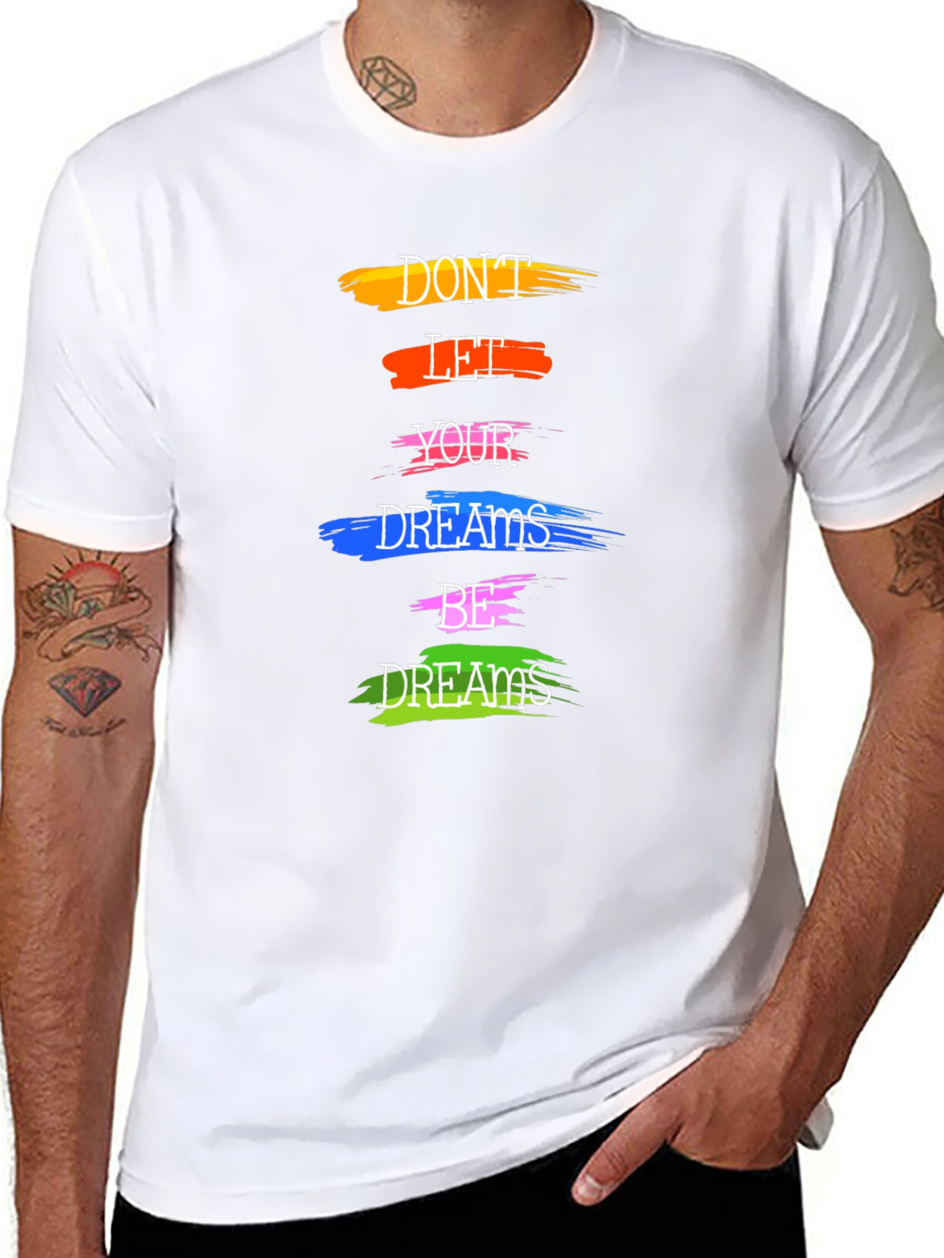 Motivational Dont Let Your Dreams Be Dreams Graphic Tee
