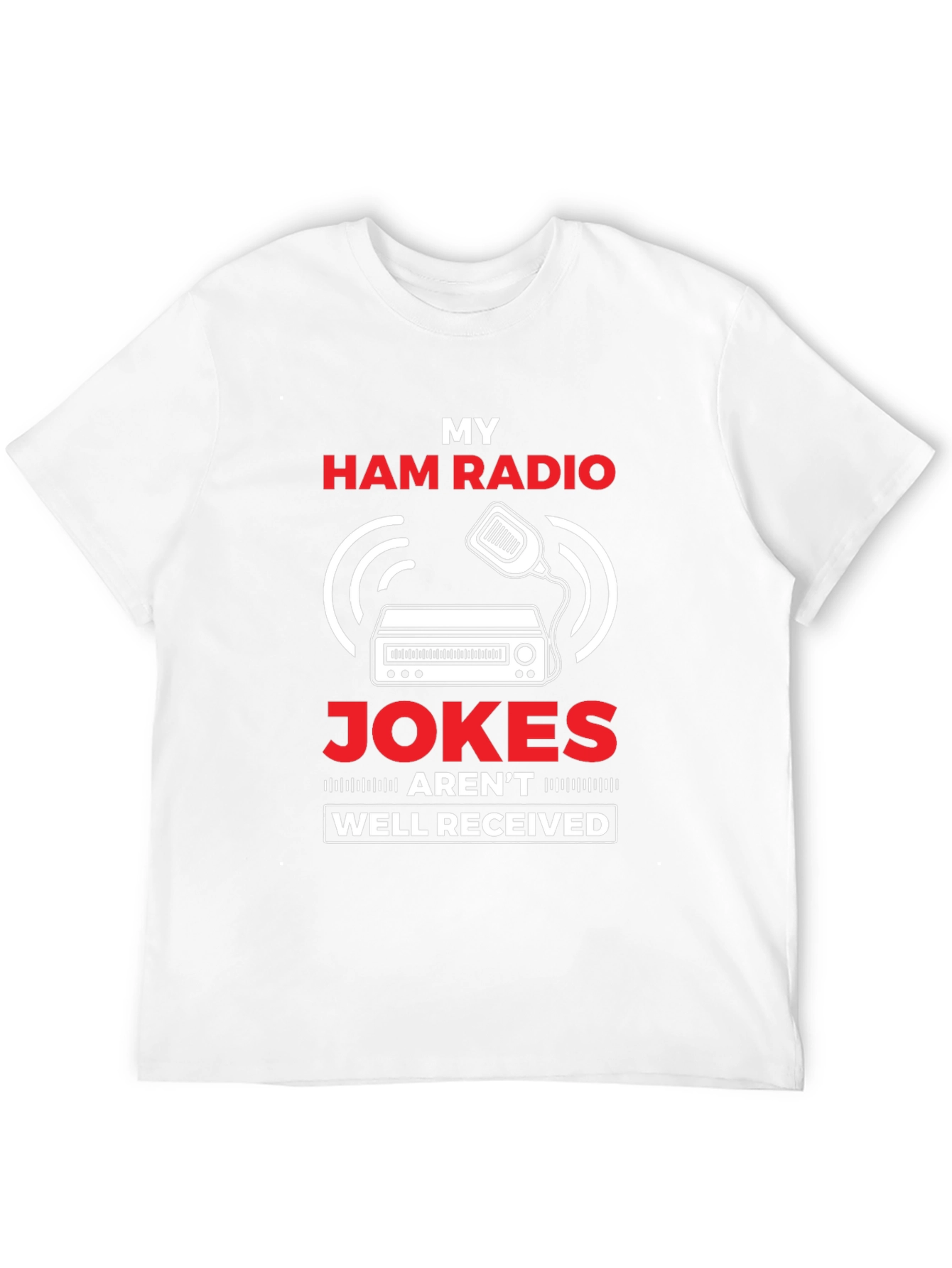My Ham Radio Jokes T-Shirt