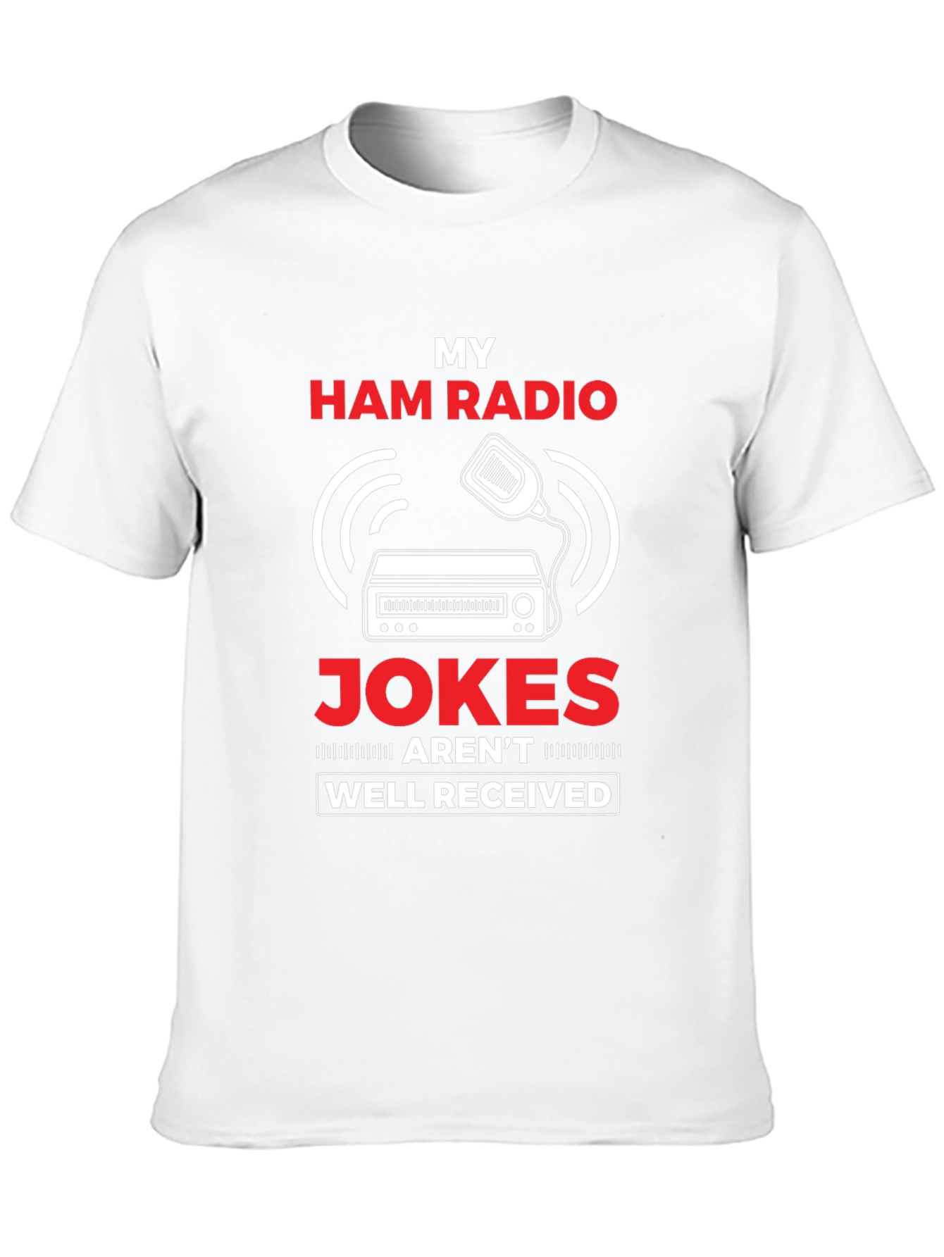 My Ham Radio Jokes T-Shirt