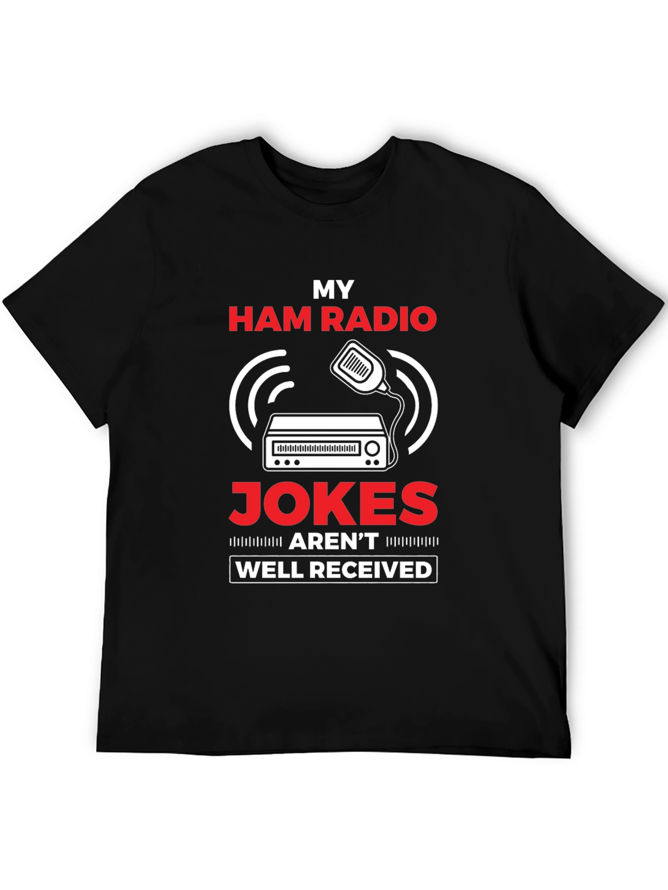 My Ham Radio Jokes T-Shirt