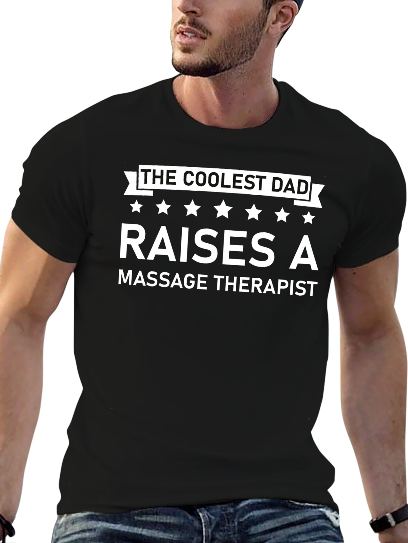 Coolest Dad Raises a Massage Therapist Black T-Shirt
