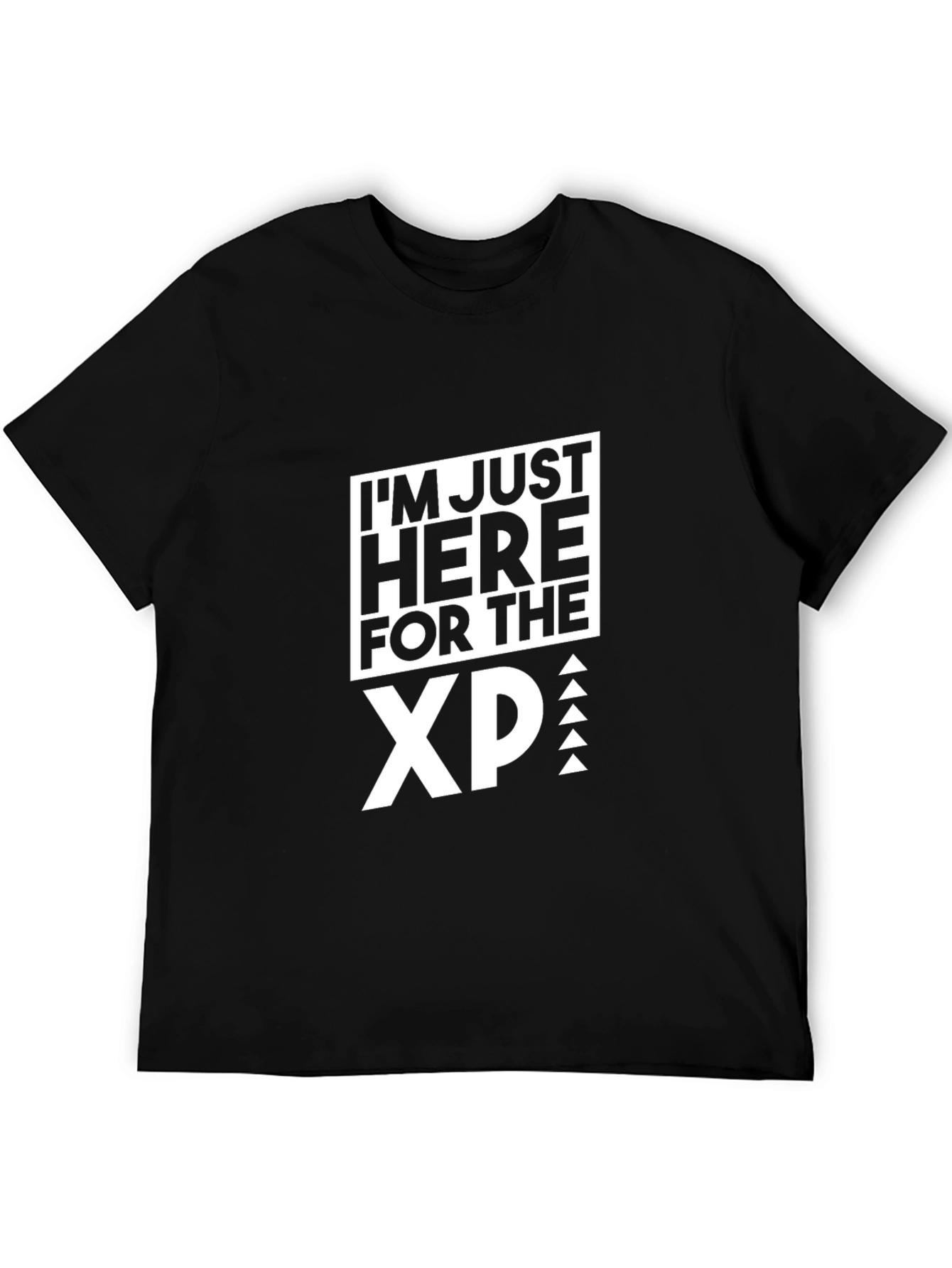 Im Just Here for the XP Black T-Shirt